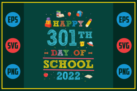 Happy 301th Day of School 2022: A Design Review
