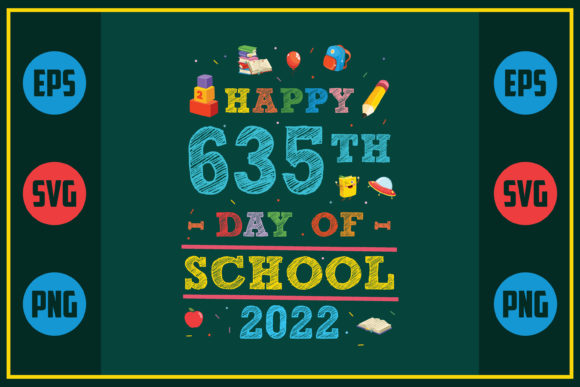 Happy 635th Day of School 2022: A Unique Embroidery Design