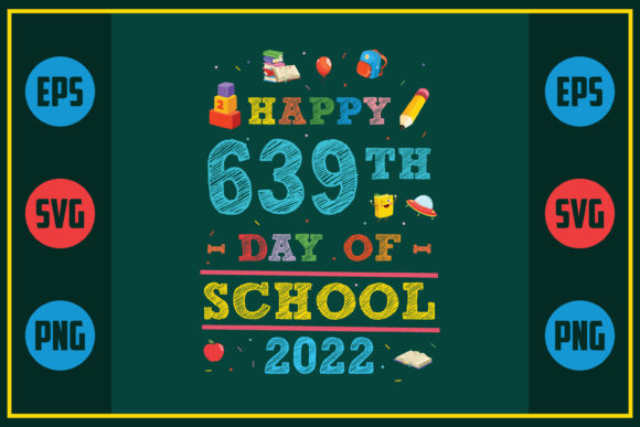 Happy 639th Day of School 2022: A Unique Embroidery Design